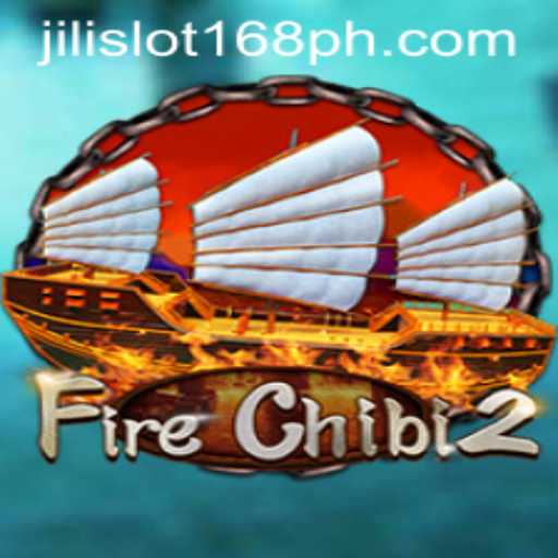 Exploring FireChibi2: The Thrills of Jili Slot 168