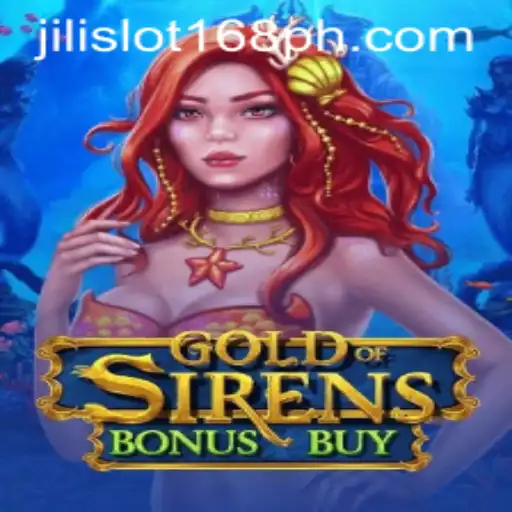 Exploring GoldofSirensBonusBuy and Its Impact on Jili Slot 168