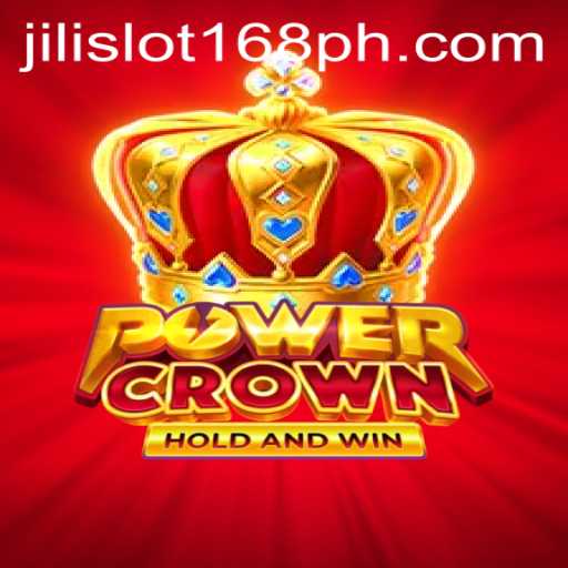 Exploring PowerCrown: A Comprehensive Guide on Jili Slot 168