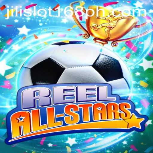 Exploring the Exciting World of ReelAllStars and the Popular Jili Slot 168