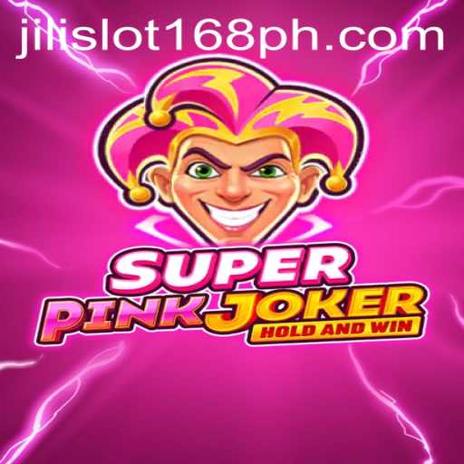 SuperPinkJoker: An In-Depth Guide to Jili Slot 168's Latest Gaming Phenomenon