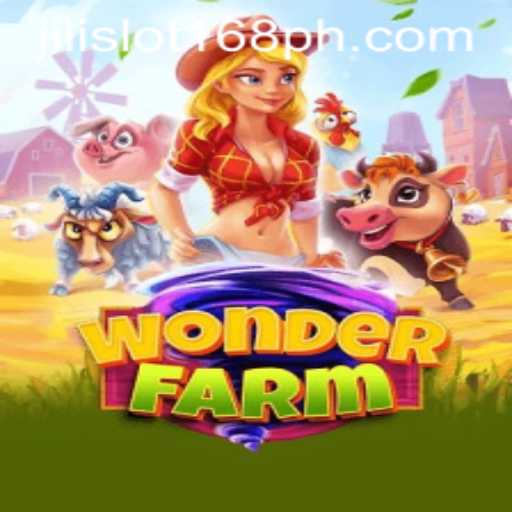 Exploring the Enchanting World of WonderFarm and the Thrills of Jili Slot 168
